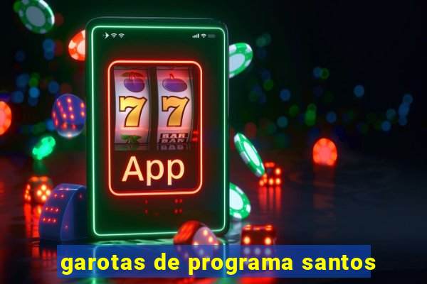 garotas de programa santos